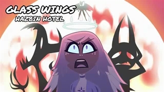 23- Glass Wings 【Hazbin Hotel Emily Original Song】