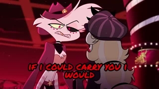 41- If I Could Carry You - Hazbin Hotel S2 Charlie Original Song