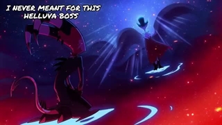 10-I Never Meant for This【Helluva Boss Blitz Original  FanMade Song】