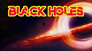 سیاهچاله‌ها | Black holes
