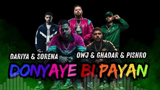 Dariya & Sorena & Pishro & owj & Ghadr | Donyaye Bipayan