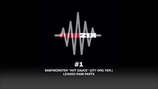 (NOT AI) BABYMONSTER "HOT SAUCE" OT7 ORIGINAL VERSION RAMI PARTS LEAK