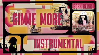 ورژن بیکلام آهنگ Gimme More از BRITNEY SPEARS