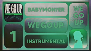 ورژن بی‌کلام آهنگ WE GO UP از بیبی مانستر | INSTRUMENTAL WE GO UP BY BABYMONSTER