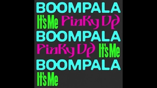 It's Me X BOOMPALA X PINKY UP