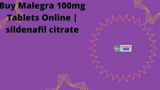 Buy Malegra 100mg Tablets Online | sildenafil citrate