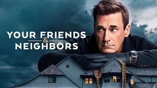 سریال دوستان و همسایگانتان فصل 1 قسمت 6 با زیرنویس فارسی / Your Friends and Neighbors 2025