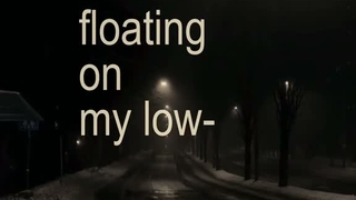 Floating on my low_key vibe